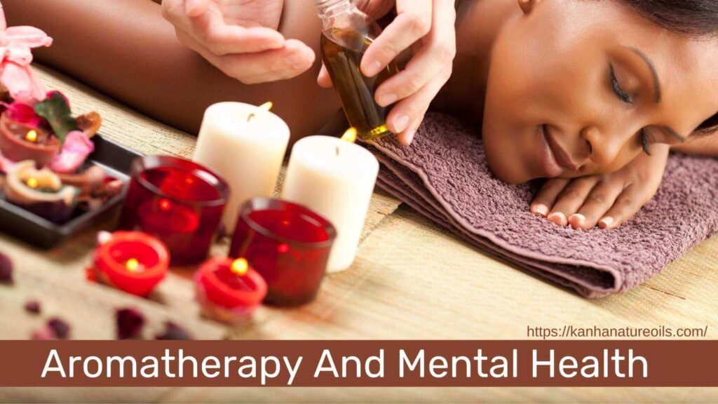Aromatherapy And Mental Health