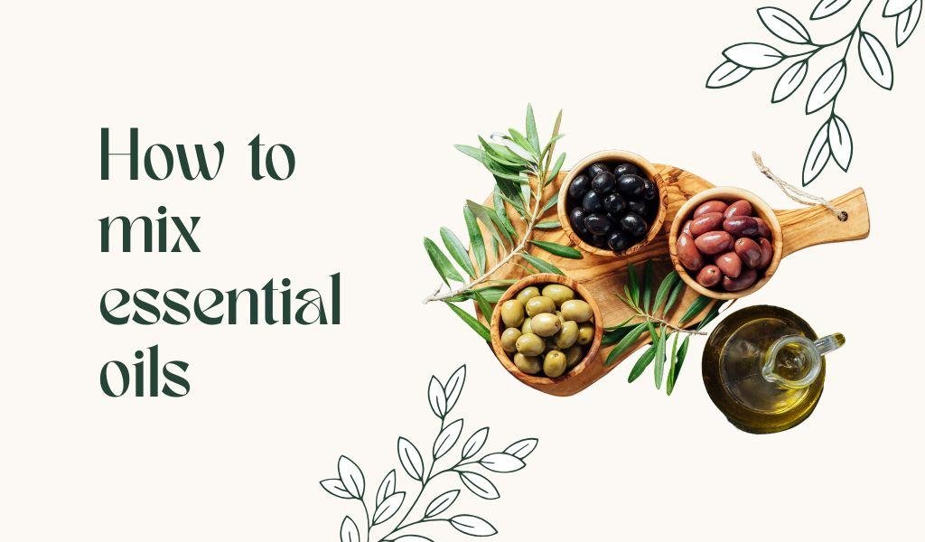 how to mix essential oils